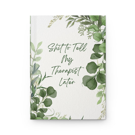 Therapy Journal, Humor Healing Hardcover Diary Notebook, Mental Health Self Care, Funny Therapist Gift, Personal Writing Journal, Matte