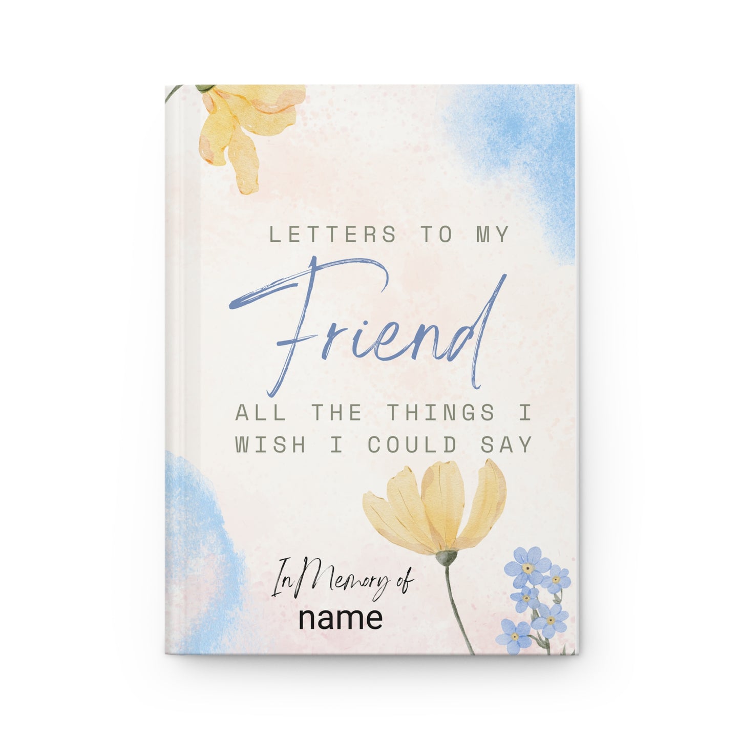 Loss of a friend, Hardcover Journal Matte, Grief & Healing Notebook, Memory Book for Coping with Loss, Bereavement Diary