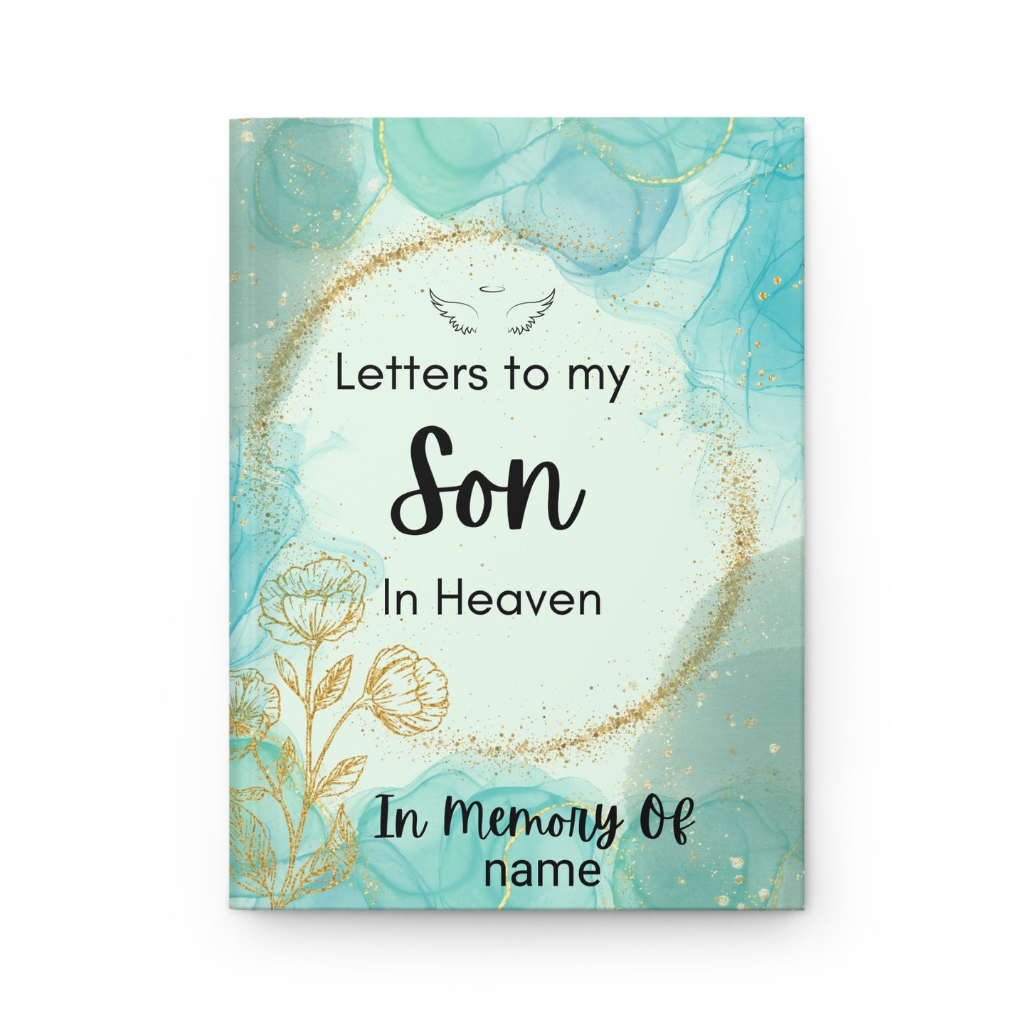 Hardcover Journal Matte - Journal for Son in Heaven, Grief, Child Loss - Gift Notebook Diary Keepsake Memory Book - Remembrance, Sympathy,