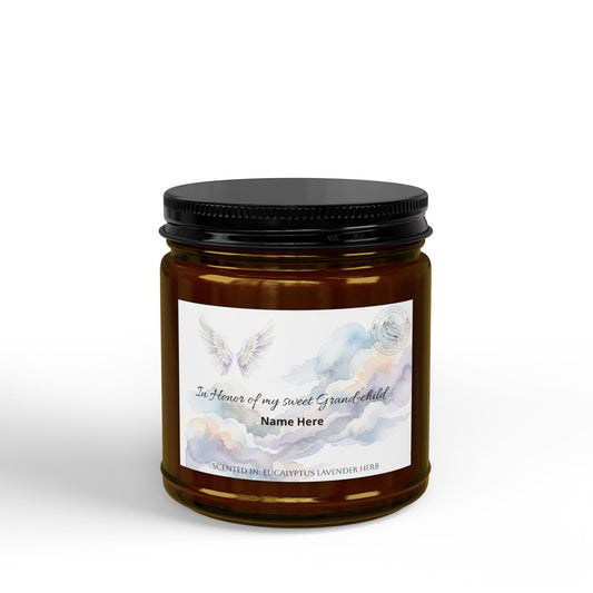"In honor of my Grand-Child- Soy Candle