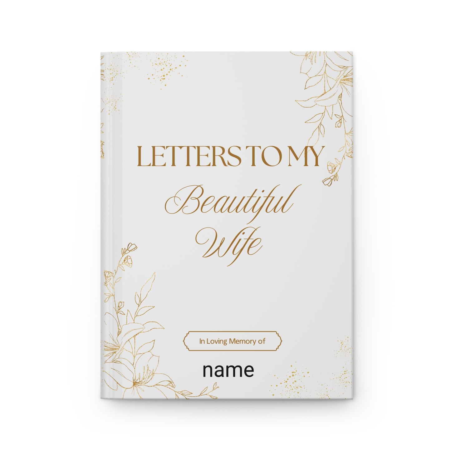 Personalized Memorial Journal for Spouses, Letters to My Beautiful Wife, Grief Journal, Tribute Book, Sympathy Gift