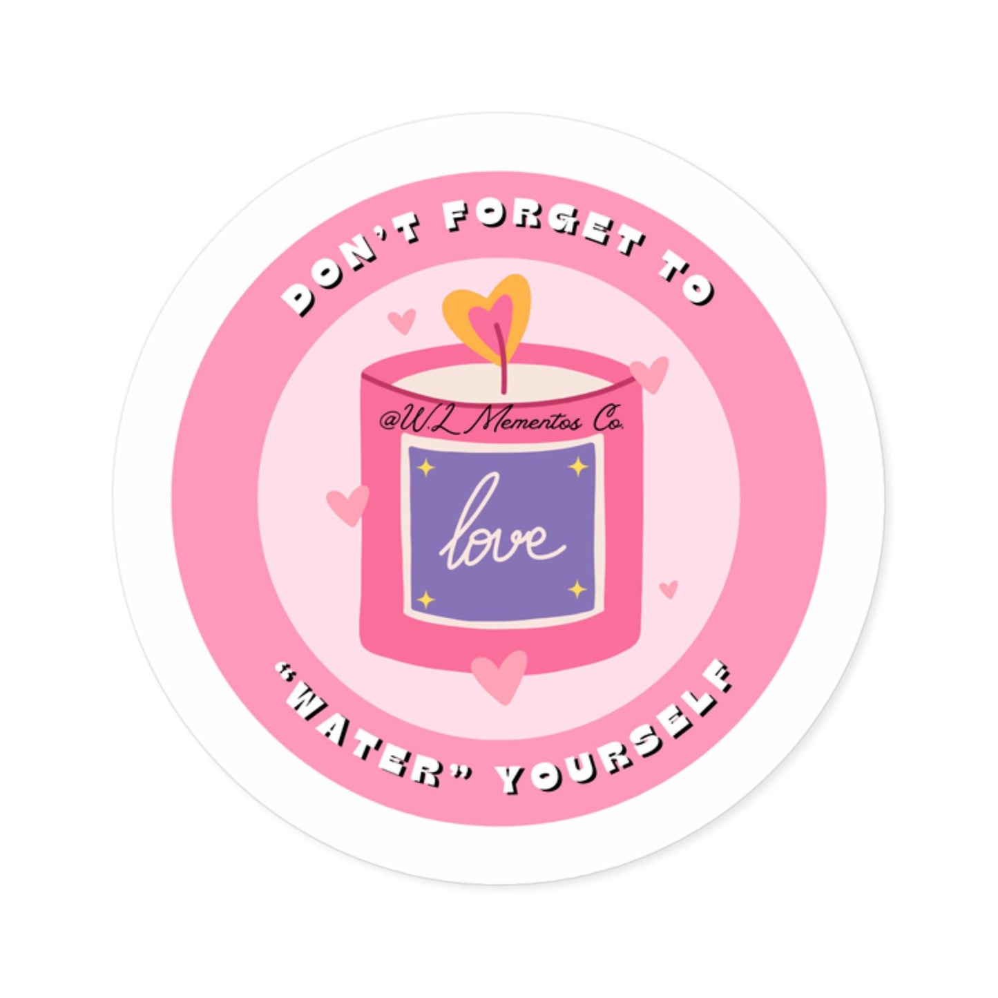 Self Love Round Stickers, Pink, Cute, Self Esteem - Indoor/Outdoor Stickers, Planner Stickers, Scrapbook Stickers, Journal Stickers, Laptop